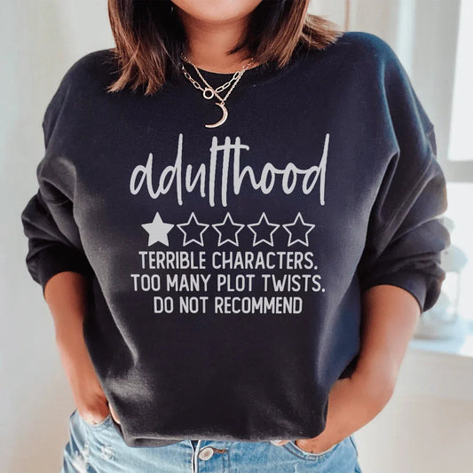 Adulthood Terrible Characters Too Many Plot Twists