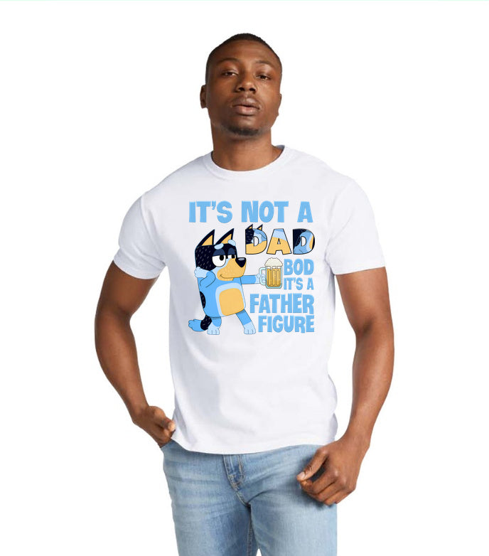 Artwork reference on a sample garment; selected model, color and print placement may differ · Father Figure Dad Bod | Tee, Sweatshirt & Hoodie