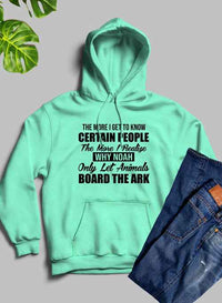 The More I Get To Know Certain People Hoodie