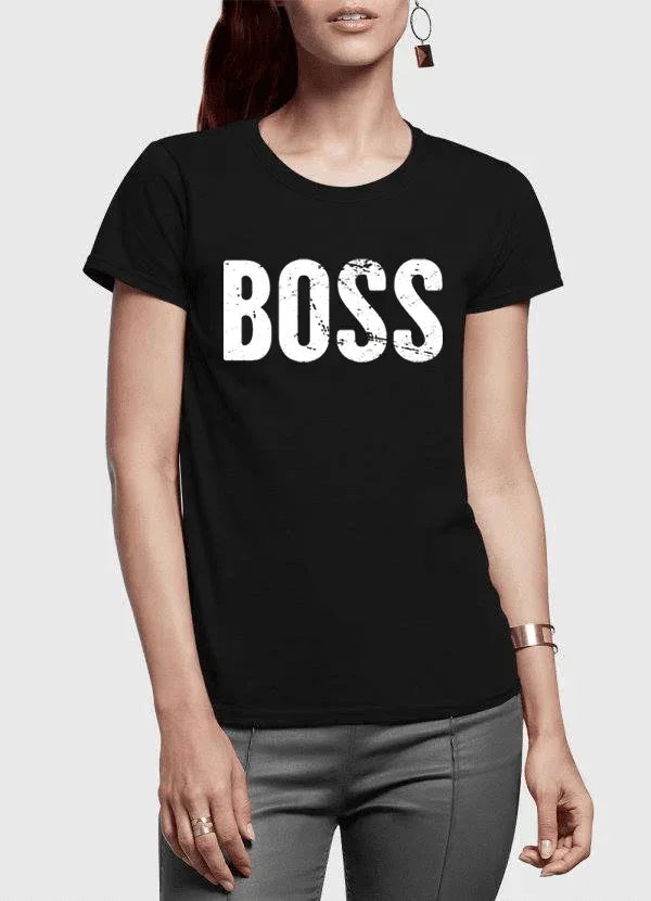 Boss Half Sleeves Women T-shirt - Snagva