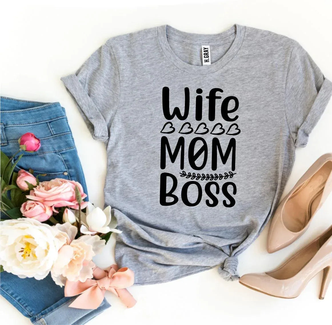 Wife Mom Boss T-shirt - Snagva