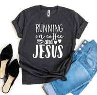 Running On Coffee And Jesus T-shirt - Snagva