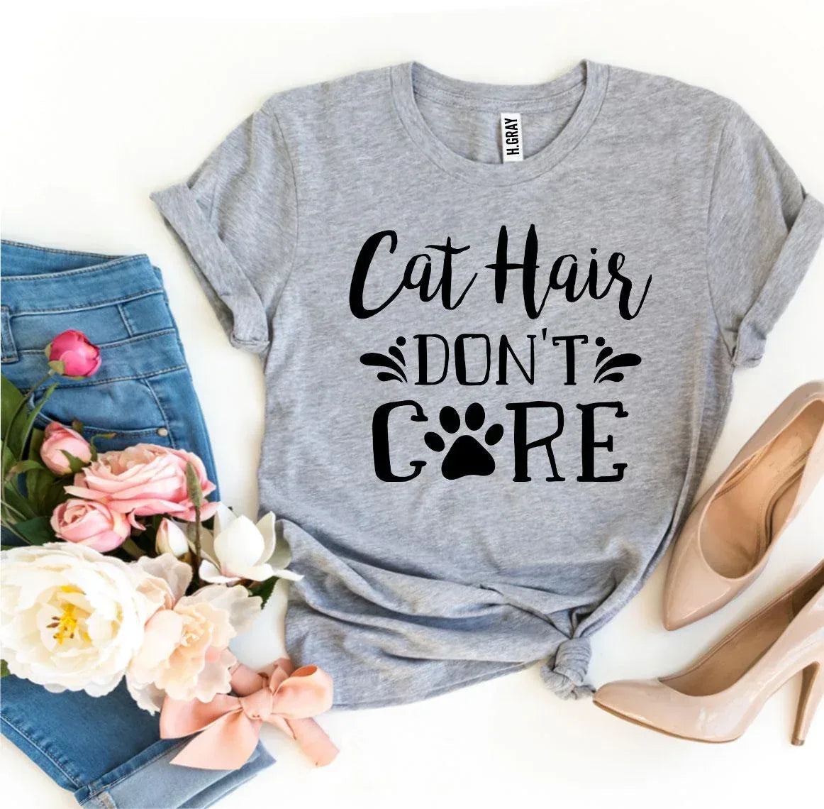 Cat Hair Don’t Care T-shirt - Snagva