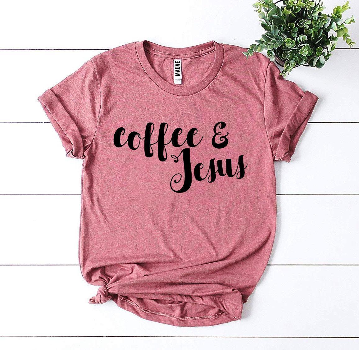 Coffee And Jesus T-shirt - Snagva