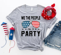We the people like to party T-shirt - Snagva