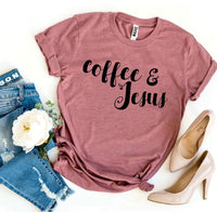 Coffee And Jesus T-shirt - Snagva