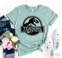 Teaching Is A Walk In The Park T-shirt - Snagva