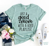 Just A Good Mom T-shirt - Snagva