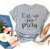 Rise Up And Pray Luke 22:46 T-shirt - Snagva
