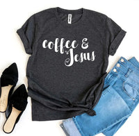Coffee And Jesus T-shirt - Snagva