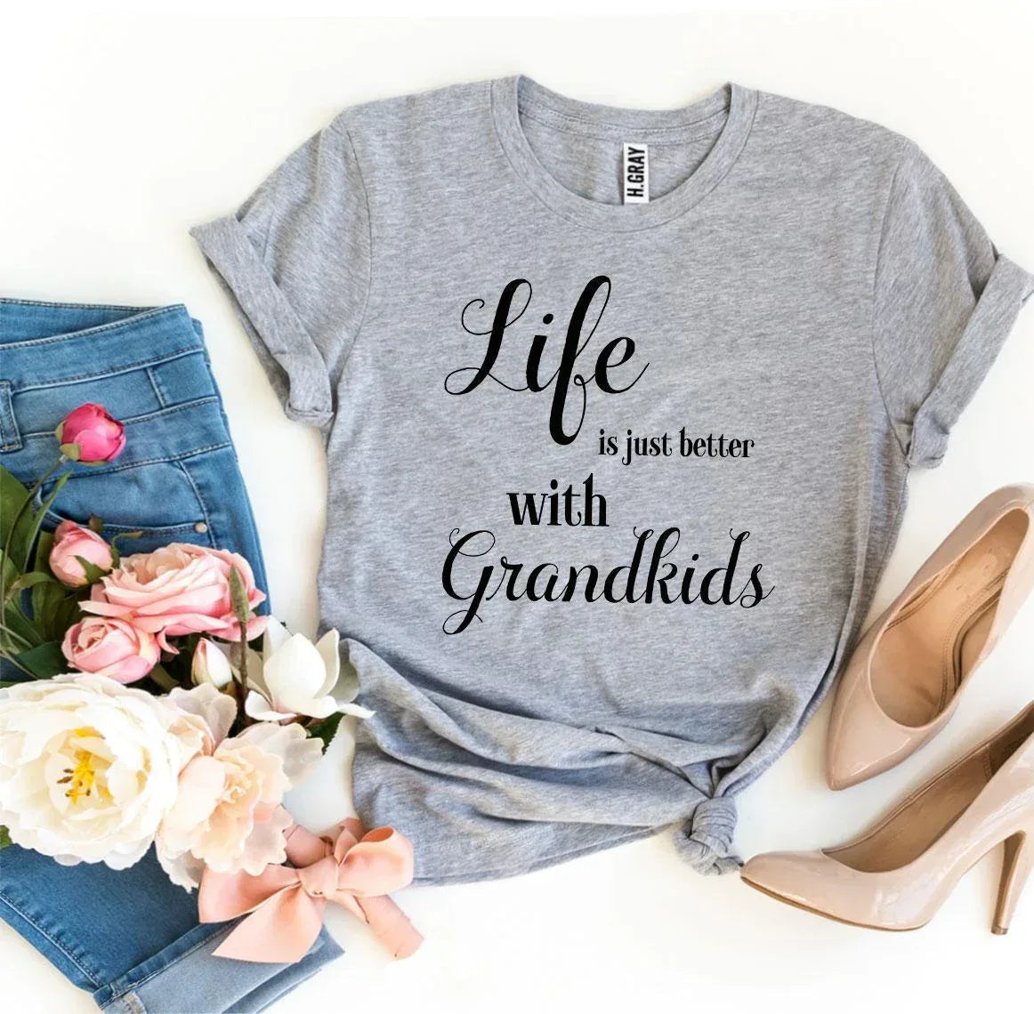 Life Is Just Better With Grandkids T-shirt - Snagva