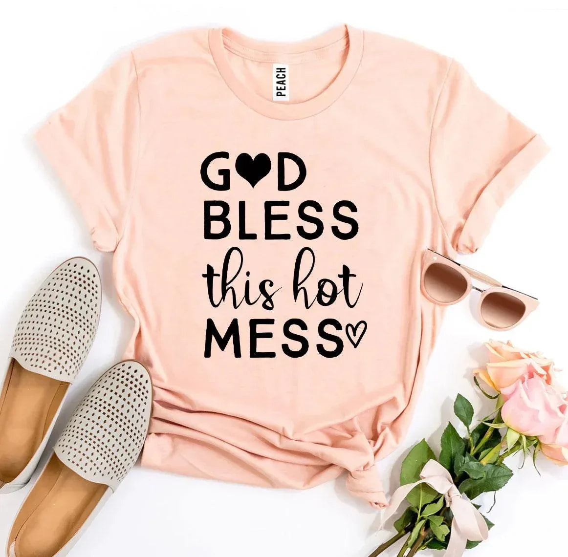 God Bless This Hot Mess T-shirt - Snagva