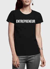 Entrepreneur Half Sleeves Women T-shirt - Snagva
