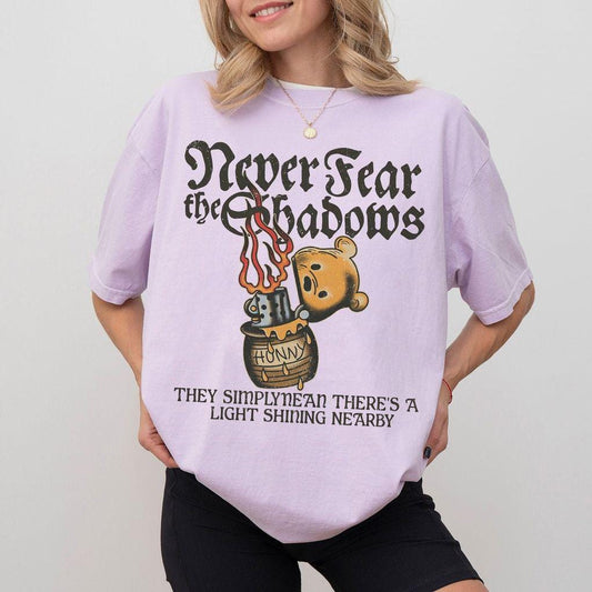Winnie the Pooh Never Fear Shadows — Bella+Canvas Tee