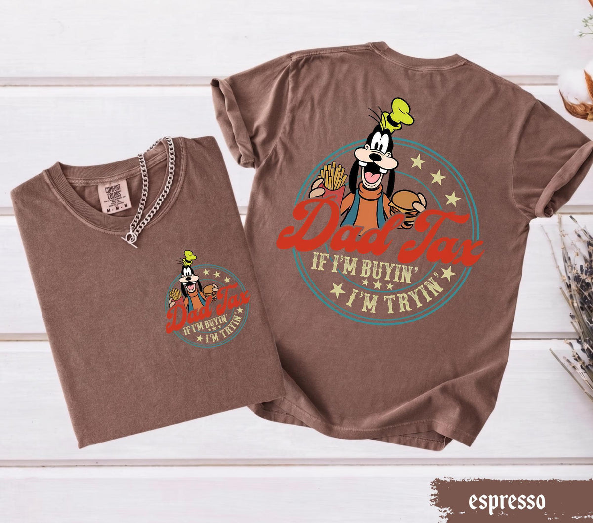 Comfort Colors© Dad Tax Goofy — Bella+Canvas Tee fan art by Snagva (6)