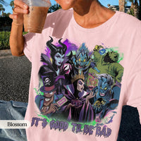 Disney Villains Shirt – It's Good To Be Bad — Gildan Sweatshirt fan art by Snagva (2)