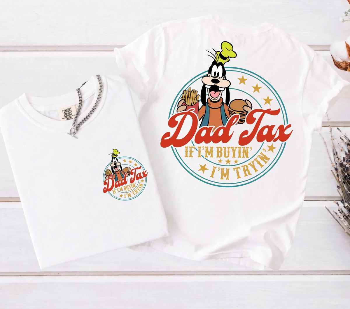 Comfort Colors© Dad Tax Goofy — Bella+Canvas Tee fan art by Snagva (8)