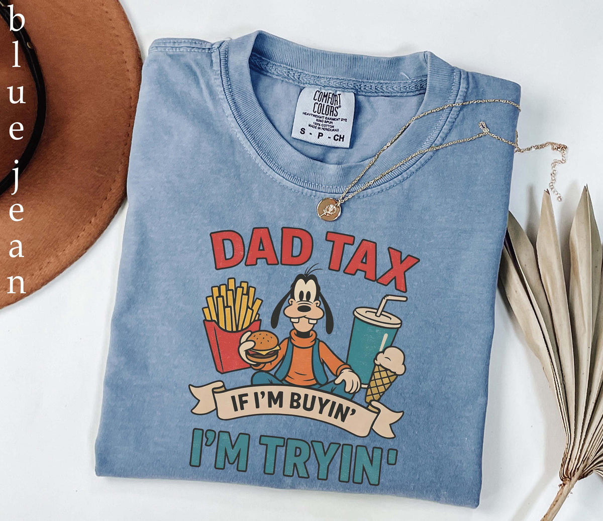 Dad Tax Goofy — Bella+Canvas Tee fan art by Snagva