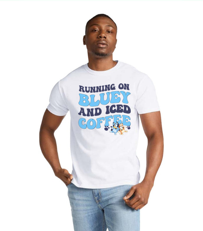 Artwork reference on a sample garment; selected model, color and print placement may differ · Running on Bluey and Iced Coffee | Tee, Sweatshirt & Hoodie